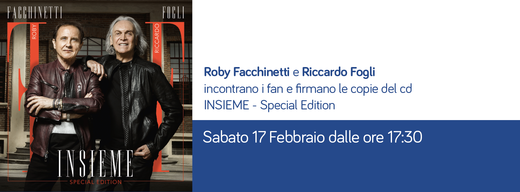 Roby Facchinetti e Riccardo Fogli incontrano i fan